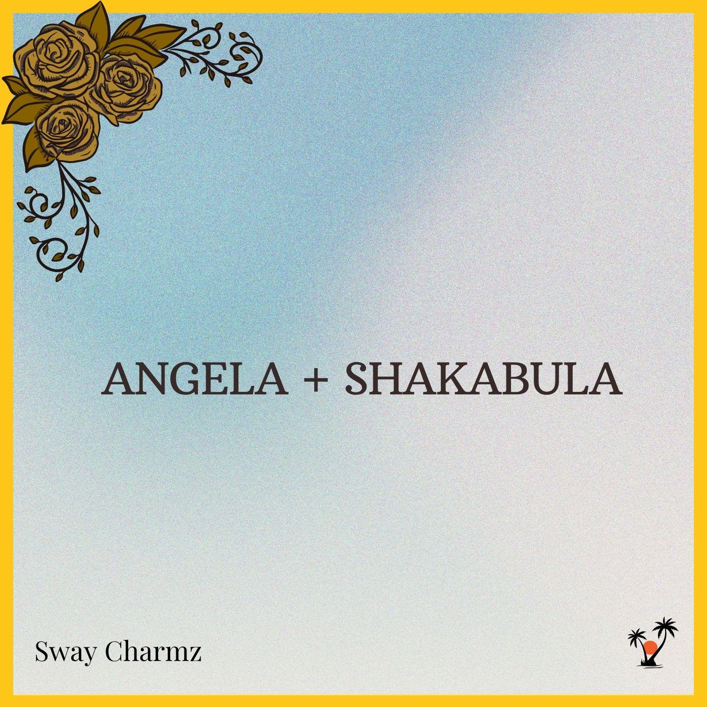 Angela + Shakabula